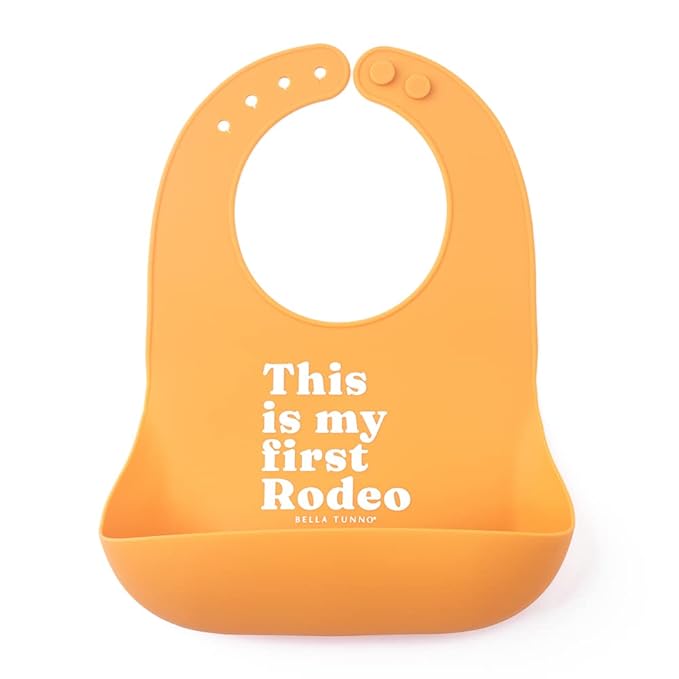 Bella Tunno Baby Bib for Eating, Waterproof Silicone Bib with Large Food Catcher, Adjustable Fit for Babies 4-12 months & Toddlers 1-3 Years, Boys & Girls, This Is My First Rodeo
