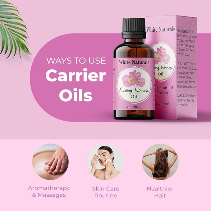 White Naturals Evening Primrose Carrier Oil – 100% Pure & Cold-Pressed, Lightweight & Nourishing Oil for Skin Care, Hair Care & DIY Beauty, 4oz