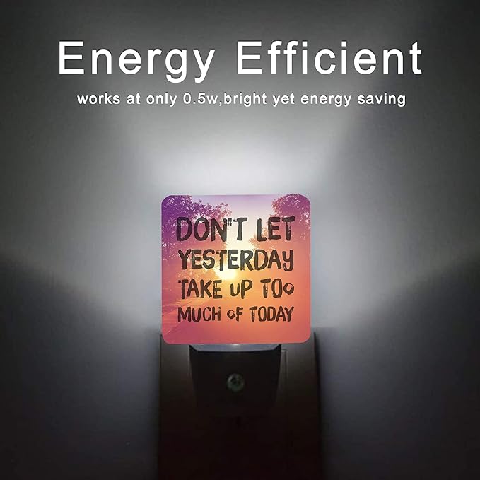 Inspirational Quote Night Light,Don't Let Yesterday Take Up Too Much of Today Night Lights Plug into Wall for Boys Girls Gifts, Dusk to Dawn Sensor Nightlight 0.5W Sleep Friendly