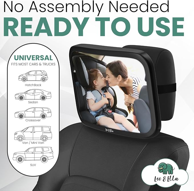 Leo and Ella - Baby Car Mirror - Extra Large & Ultra Clear Infant View, Crash Tested Shatterproof Design w/ 360° Adjustable Mount, Premium Car Mirror For Baby